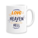Cana alba personalizata "love is like heaven but it can hurt like hell", INOVATIX&reg;. 330ml