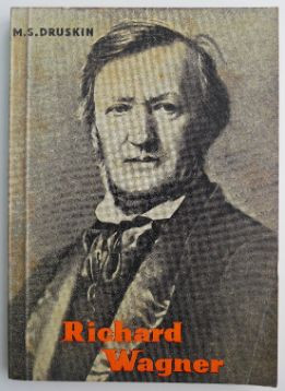 Richard Wagner &amp;ndash; M. S. Druskin foto