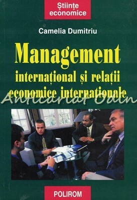 Management International Si Relatii Economice Internationale - Camelia Dumitru
