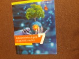 Educatie tehnologica si aplicatii practice clasa a 7-a - Gabriela Lichiardopol