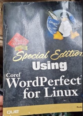 USING COREL WORDPERFECT 8 FOR LINUX - RODERICK W. SMITH (CARTE IN LIMBA ENGLEZA) foto