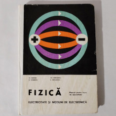 Fizica, manual liceu - Electricitate si notiuni de electronica, N. Hangea, 1973