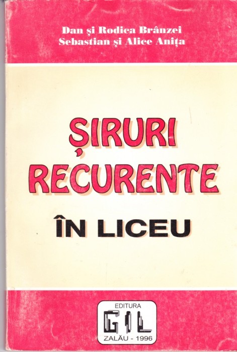 AS - DAN SI RODICA BRANZEI - SIRURI RECURENTE IN LICEU