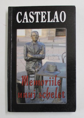 MEMORIILE UNUI SCHELET , OPERA NARATIVA , TEATRU de CASTELAO , 2008 foto