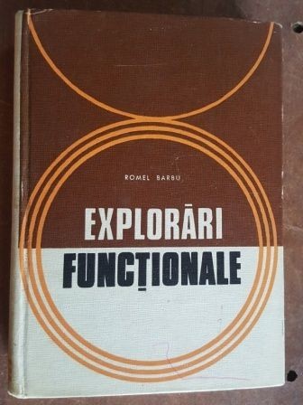 Explorari functionale- Romel Barbu
