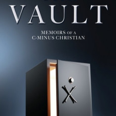 The Vault: Memoirs of a C-Minus Christian