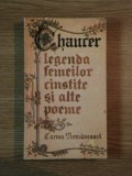 LEGENDA FEMEILOR CINSTITE SI ALTE POEME de GEOFFREY CHAUCER