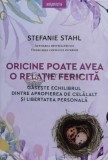 Cumpara ieftin Oricine poate avea o relatie fericita. Gaseste echilibrul dintre apropierea de celalat si libertatea personala - 2021 - Stefania Stahl (B30)