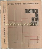 Constructii Din Beton Armat - Ovidiu Mirsu, Richard Friedrich