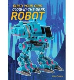 Build Your Own Glow in the Dark Robot | Julius Perdana, Ilex