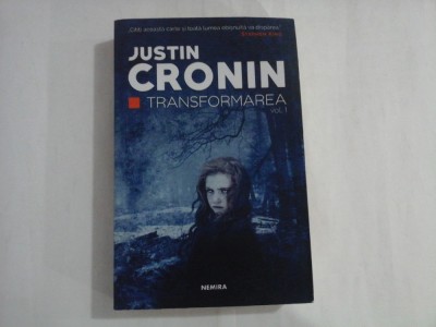 JUSTIN CRONIN - TRANSFORMAREA - VOL. I foto