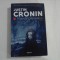 JUSTIN CRONIN - TRANSFORMAREA - VOL. I