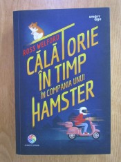 Ross Welford - Calatorie in timp in compania unui hamster