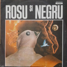 LP: ROSU SI NEGRU - SEMNUL TAU, ELECTRECORD, ROMANIA 1988, VG++/VG++