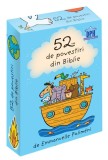 52 de povestiri din Biblie - Editura DPH