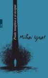 Poate noaptea a si-nceput/Mihai Ignat, cartea romaneasca