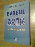 Cumpara ieftin Evreul cu svastica - Familia mea germana - Lorenz S. Beckhardt (Hasefer, 2016)