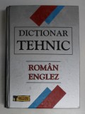 DICTIONAR TEHNIC ROMAN-ENGLEZ / 2001