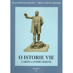 Iulian P. Isacescu, Mircea C. Ghenghea - O istorie vie - Cartea Astrei Iesene - 122931