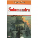 Cumpara ieftin Eugene Sue - Salamandra - 123545