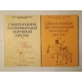 I. C. Chițimia; Stela Toma (coord.) - Crestomație de literatură rom&acirc;nă veche (2 vol.)