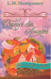 Cronici din Avonlea. Seria Anne de la Green Gables Partea 1. Vol.9 - L. M. Montgomery, Lucy Maud Montgomery