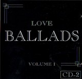 Various - Love Ballads Volume 1, CD
