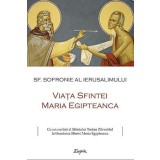Viata Sfintei Maria Egipteanca, Sofronie Al Ierusalimului - Editura Sophia