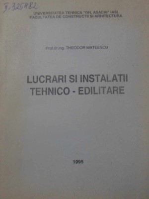 LUCRARI SI INSTALATII TEHNICO-EDILITARE-THEODOR MATEESCU-277736 foto