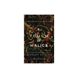 A Touch of Malice