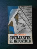 DAN POPESCU - CIVILIZATIE SI INDUSTRIE