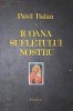 ICOANA SUFLETULUI NOSTRU