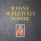 ICOANA SUFLETULUI NOSTRU
