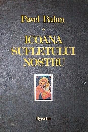 ICOANA SUFLETULUI NOSTRU