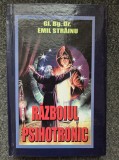 RAZBOIUL PSIHOTRONIC - Emil Strainu