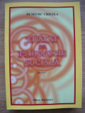 DUMITRU CRISTEA - TRATAT DE PSIHOLOGIE SOCIALA - volumul I - 2013