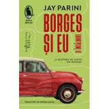 Borges si eu - Jay Parini