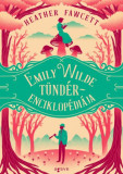 Emily Wilde t&uuml;nd&eacute;renciklop&eacute;di&aacute;ja - Heather Fawcett