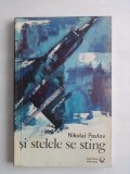 Si stelele se sting - Nicolai Pavlov (aviatie) me1