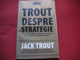 Jack Trout - Trout despre strategie