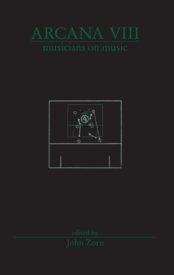 Arcana VIII: Musicians on Music: 20th Anniversary Edition