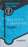 Teatru Ion Luca Caragiale - Roman, Editura Garamond, 1996, 231 Pagini, Coperta Necartonata