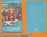 &quot;Cezar&quot; - Alexandre Dumas Dumas 1975 - Editura Dacia.