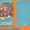 &quot;Cezar&quot; - Alexandre Dumas Dumas 1975 - Editura Dacia.