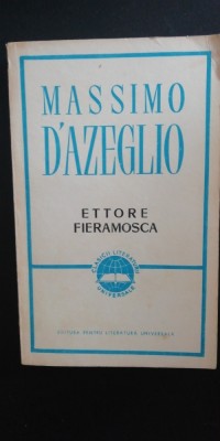 myh 712S - Massimo Dazeglio - Ettore Fieramosca - ed 1967 foto