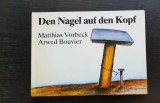 Den Nagel auf den Kopf - Matthias Vorbeck, Arwed Bouvier (limba germană)