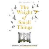 The Weight of Small Things