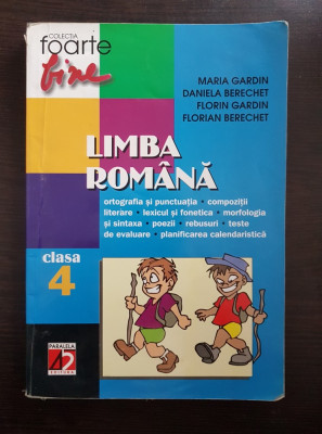 LIMBA ROMANA CLASA A IV-A - Gardin, Berechet foto