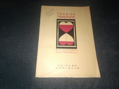 M MIHAILESCU - TEHNICA TRANSFUZIEI foto