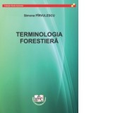 Terminologia forestiera - Simona Pirvulescu
